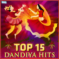 Top 15 Dandiya Hits