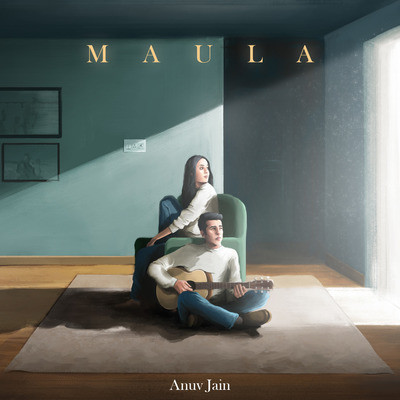 Maula MP3 Song Download by Anuv Jain (Maula)| Listen Maula (ਮੌਲਾ