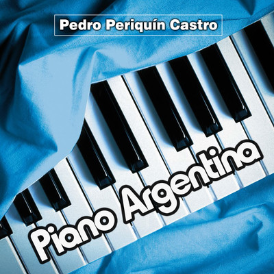 Silueta Porteña MP3 Song Download by Pedro Periquín Castro (Piano ...