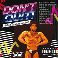 Cha Cha Slide Lyrics in English Body By Jake Don t Quit