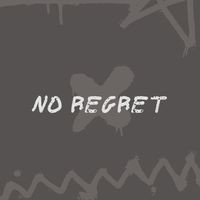 NO REGRET