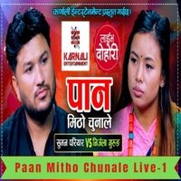 Paan Mitho Chunale Live