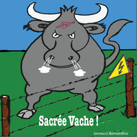 Sacrée Vache !