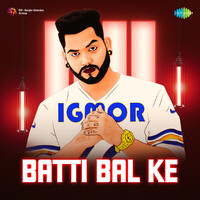 Batti Bal Ke