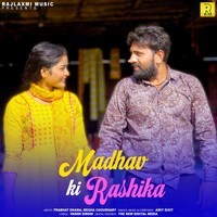 Madhav Ki Rashika (feat. Prabhat Dhama,Megha Choudhary)