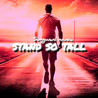 Stand so Tall