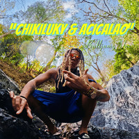 Chikiluky & Acicalao