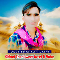 Chhori Thari Sweet Sweet Si Voice