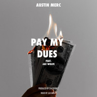 Pay My Dues