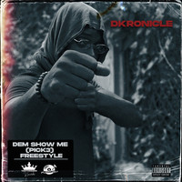 Dem Show Me ( Pick 3 Freestyle )