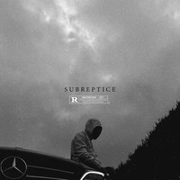 SUBREPTICE