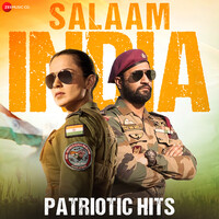 Salaam India Patriotic Hits