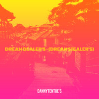 Dream Dealer's - (Dream Stealer's)