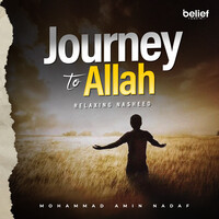 Journey To Allah (Relaxing Nasheed)