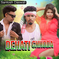 Dehati Chhoda