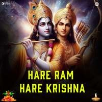 Hare Ram Hare Krishna