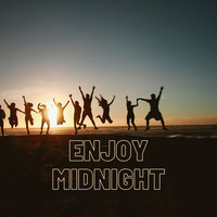 Enjoy Midnight