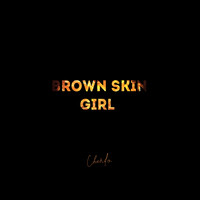 Brown Skin Girl