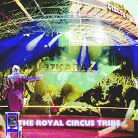 The Royal Circus Tribe