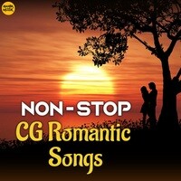 Non Stop Cg Romantic Songs