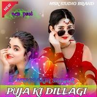 PUJA KI DILLAGI