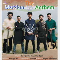 The Matdan Anthem