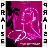 Praise (feat. Suss Ror)