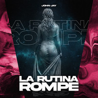 La Rutina Rompe