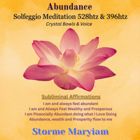 Abundance Meditation Solfeggio 396htz & 528htz