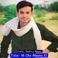 M Chu Meena Ki