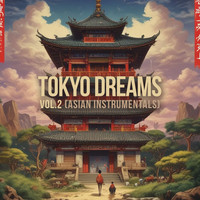 Tokyo Dreams, Vol. 2 (Asian Instrumentals)