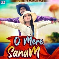 O Mere Sanam