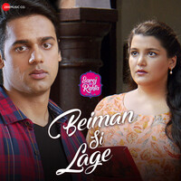 Beiman Si Lage (From "Saroj Ka Rishta")