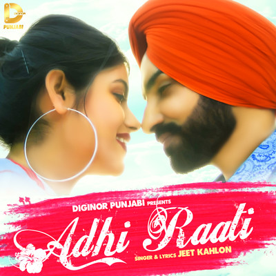 Aadhi Raati Song Jeet Kahlon Aadhi Raati Listen to new songs and mp3 Aadhi Raati Song Jeet Kahlon Aadhi Raati Listen to new songs and mp3