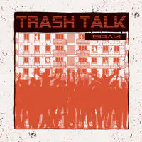 Trash Talk