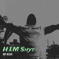 H.I.M Shyt