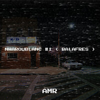 NWAROUBLANC #1 (Balafres)