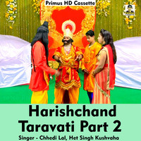 Harish Chand Taravati Part 2