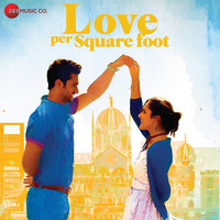 Love Per Square Foot (Original Motion Picture Soundtrack)
