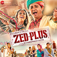 Zed Plus (Original Motion Picture Soundtrack)