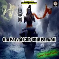 Om Parvat Chh Shiv Parwati