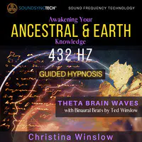 Awakening Your Ancestral & Earth Knowledge 432hz Guided Hypnosis - Theta Brain Waves with Binaural Beats