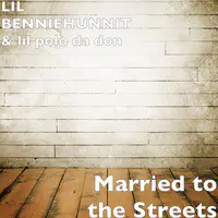 Married to the Streets