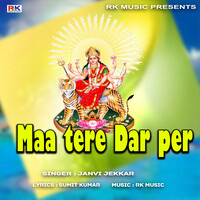 Maa Tere Dar Per