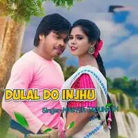 Dulal Do Injhu