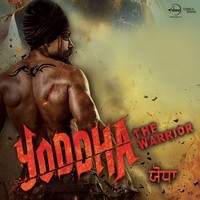 Yoddha - The Warrior (Original Motion Picture Soundtrack)