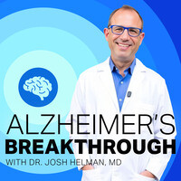 Alzheimer’s Breakthrough with Dr. Josh Helman, MD - season - 1