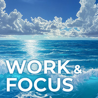 Work and Focus