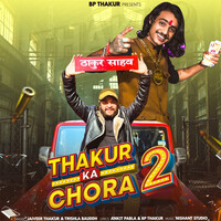 Thakur Ka Chora 2 (feat. Ankit Pabla)