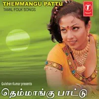 Themmangu Pattu (Folk Songs)